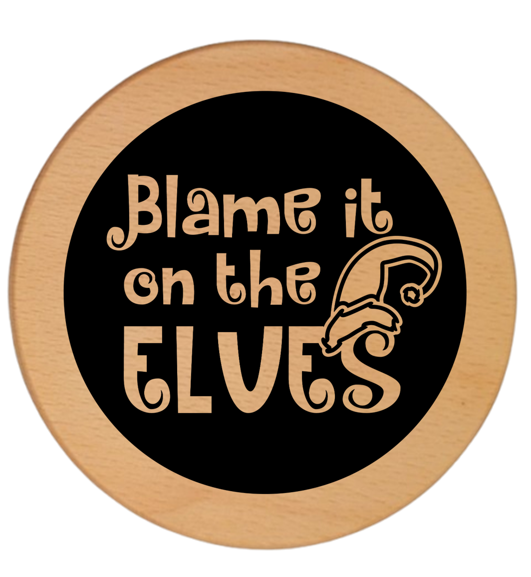 BLAME IT ON THE ELVES