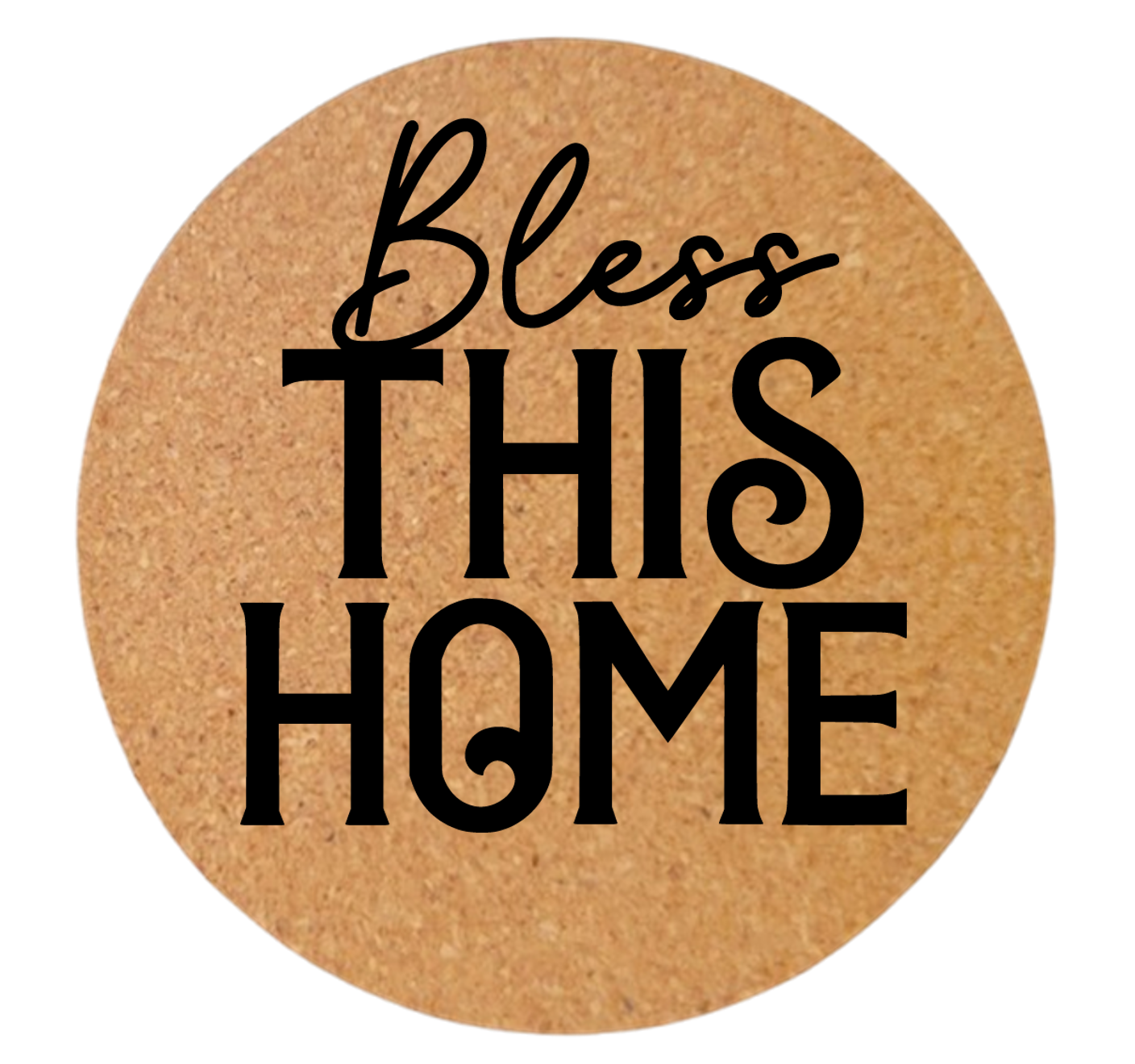 BLESS THIS HOME