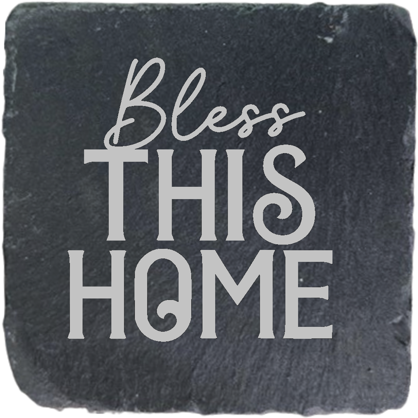 BLESS THIS HOME