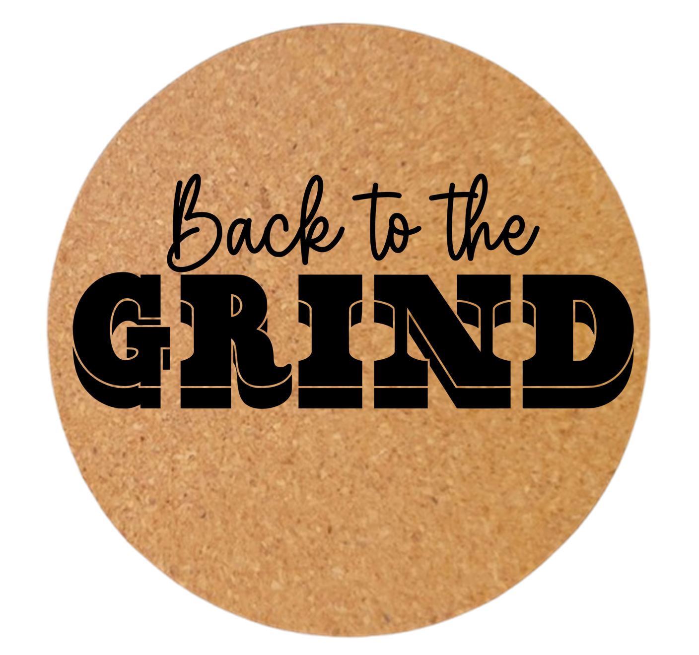 BACK TO THE GRIND