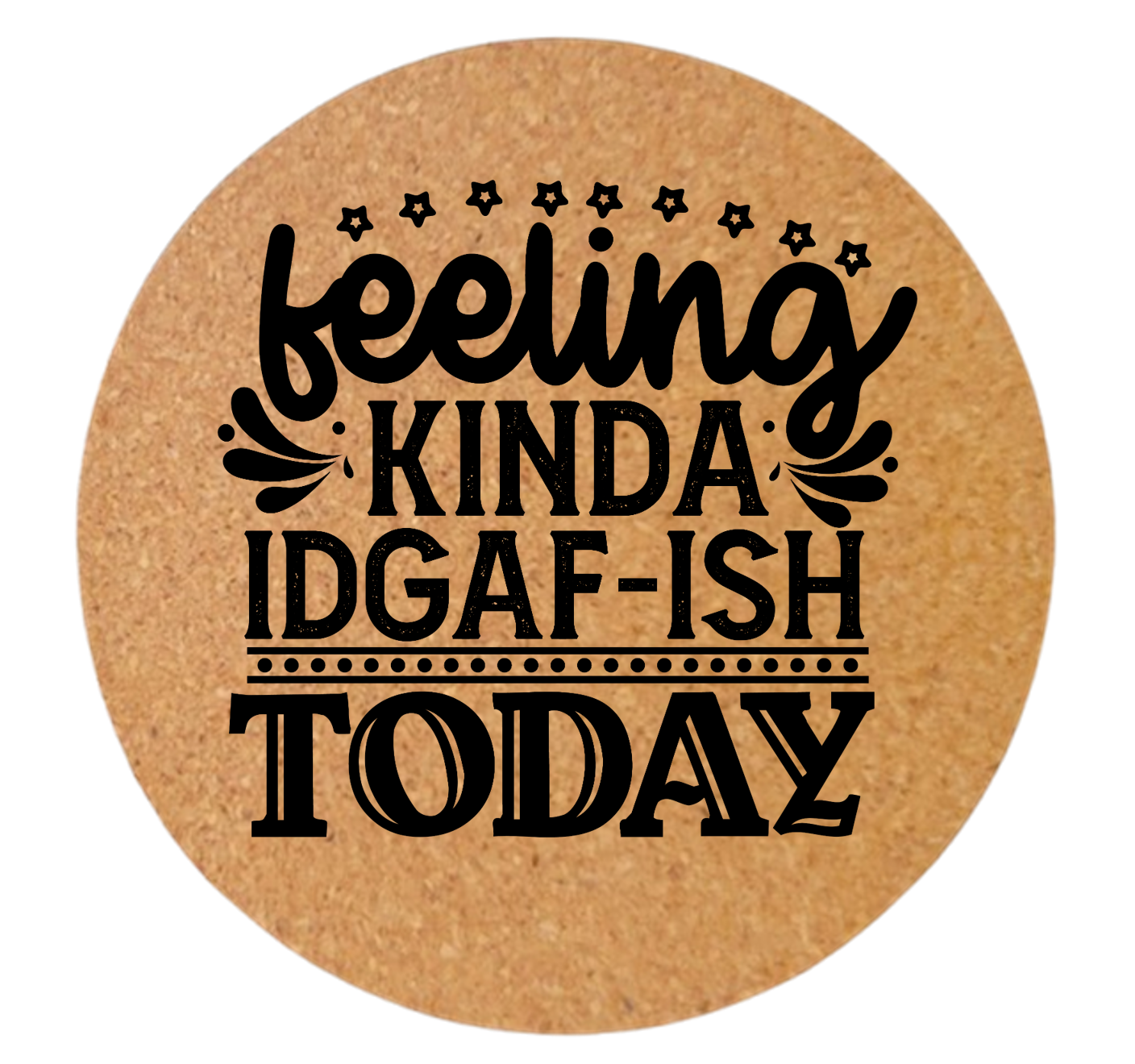 IDGAF-ISH