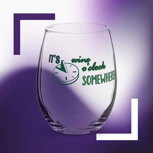 Stemless wine glass It's wine o'clock somewhere!