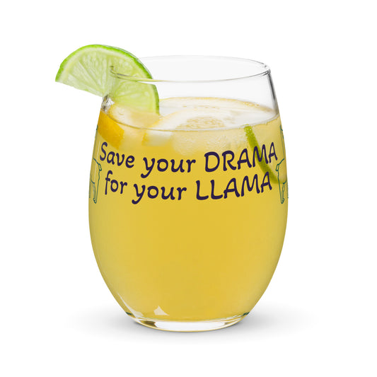 Stemless wine glass Save your drama